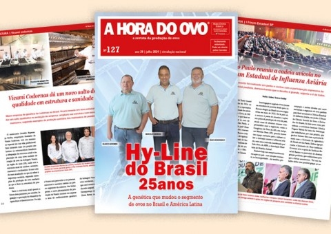 Os 25 anos da Hy-Line do Brasil são destaque na A Hora do Ovo 127