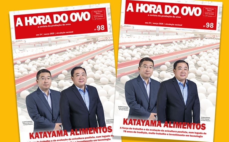 Katayama Alimentos é a capa e matéria especial da edição 98 da A Hora do Ovo